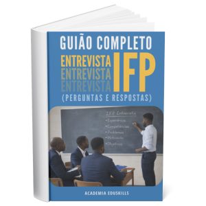 Guia Completo de Preparação para Entrevista do IFP
