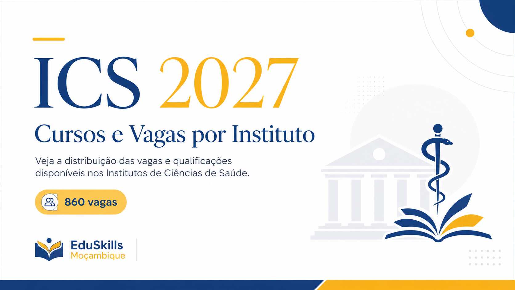 ICS 2027: Cursos e Vagas Disponíveis por Instituto